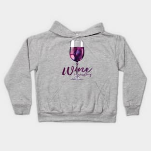 Wine is Everything Space in a Glass Kids Hoodie